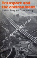 Book cover of Transport and the Environment by SHARP, Clifford & JENNINGS, Tony